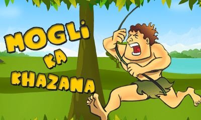 game pic for Mogli ka khazana